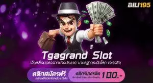 tgagrand slot